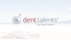 dent.talents. by Henry Schein | Henry Schein Dental Deutschland GmbH